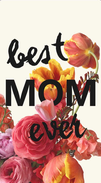 Best Mom Ever Bouquet – Mother’s Day eCard poster