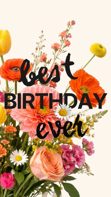 Best Birthday Ever Bouquet eCard poster