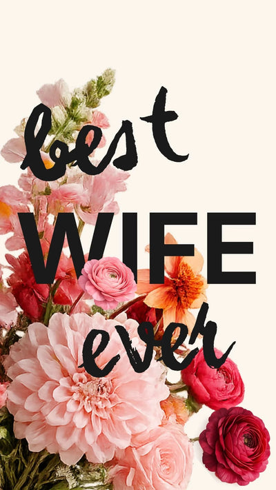 Best Wife Ever video eCard with bold modern typography, designed as a fun, loving digital greeting card for wife, delivered by text or email.