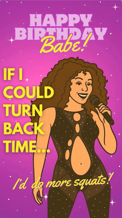Cher “Turn Back Time” Birthday video eCard — sent instantly by text or email