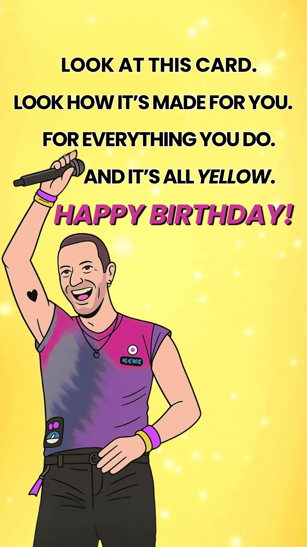 Coldplay birthday video eCard — yellow pop-art style with glowing stars and bold caption ‘And it's all yellow, Happy Birthday,' on a bright background.
