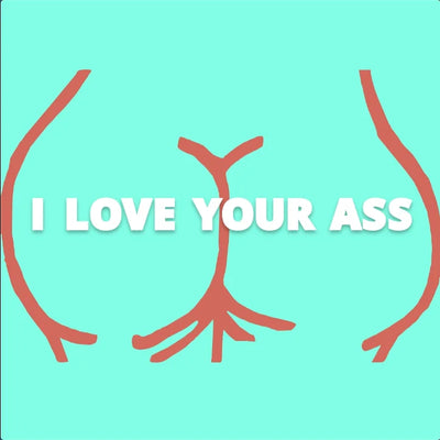 Love Your Ass Card