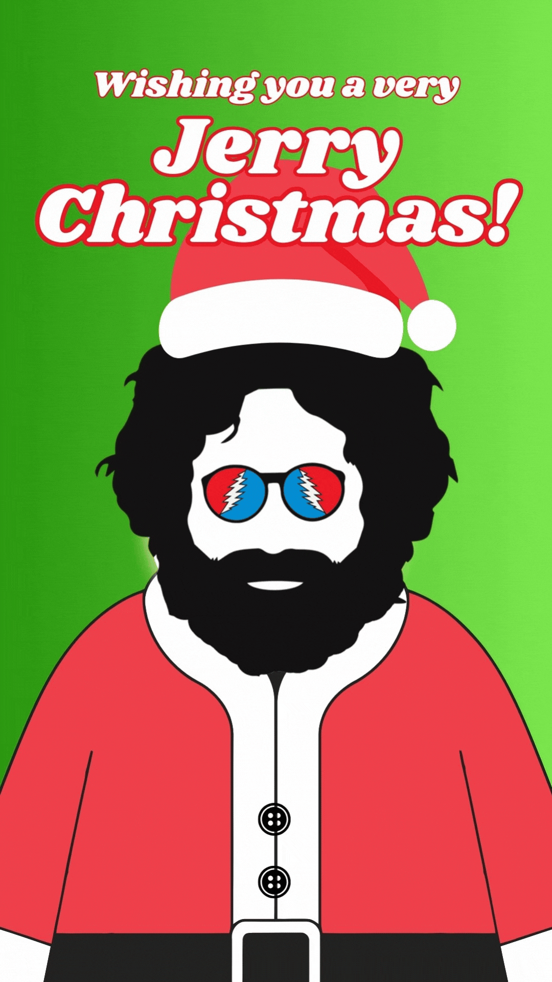 Grateful Dead Christmas video eCard featuring Jerry Garcia with festive design. On-screen text says “Wishing you a very Jerry Christmas. Peace, love and keep on truckin’.” A 10-second holiday card perfect for Deadheads, with options to personalize and send instantly.
