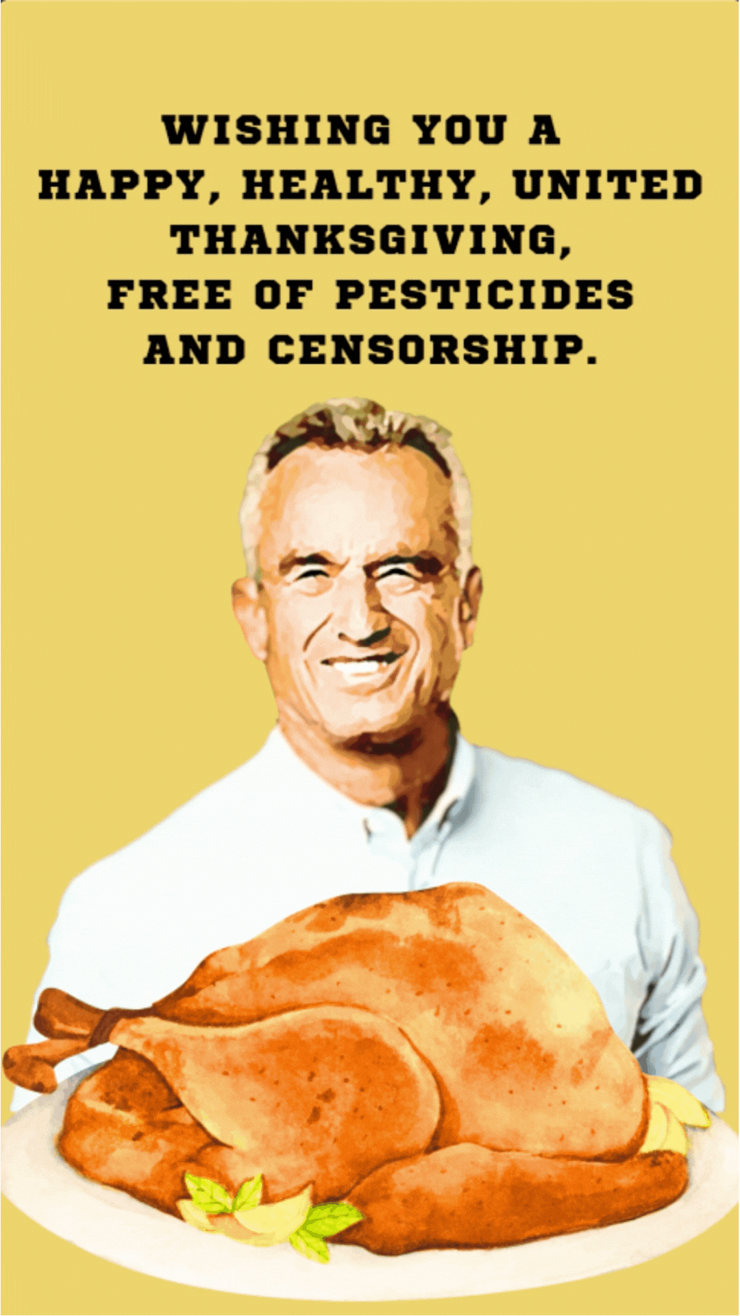 RFK Jr.–inspired Thanksgiving eCard with clean text design reading “Happy, healthy, united Thanksgiving—free of pesticides and censorship.” Playful adult holiday card.