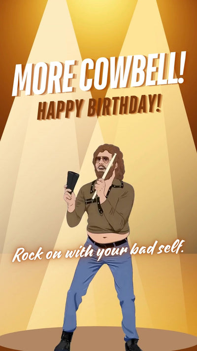 Will Ferrell birthday eCard featuring him in a funny cowbell-playing spotlighted stage with the text “More Cowbell! Happy Birthday!