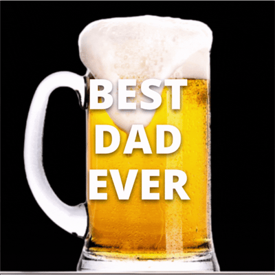 Funny Best Dad Ever Beer Ecard showing a beer being delivered.