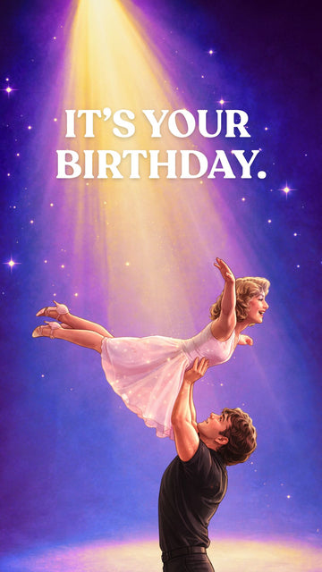 Funny Birthday Video Card – Dirty Dancing Spoof (Time of Your Life) poster