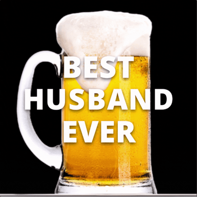 Funny Best Husband Ever Beer eCard