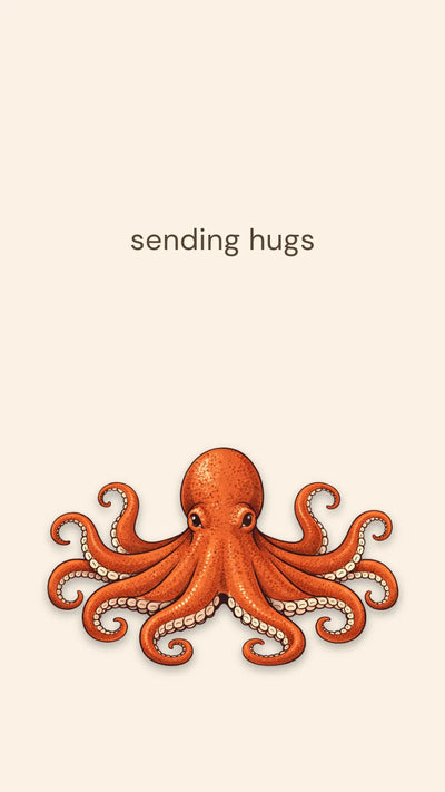 cute octopus sending hugs ecard, funny personalized video card for thinking of you or get well soon message