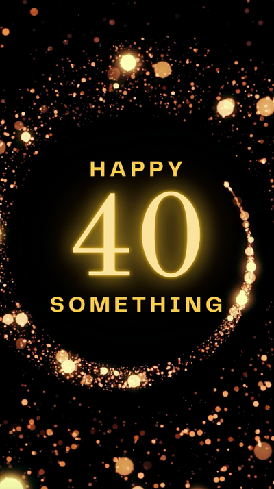 40 Birthday Digital Card