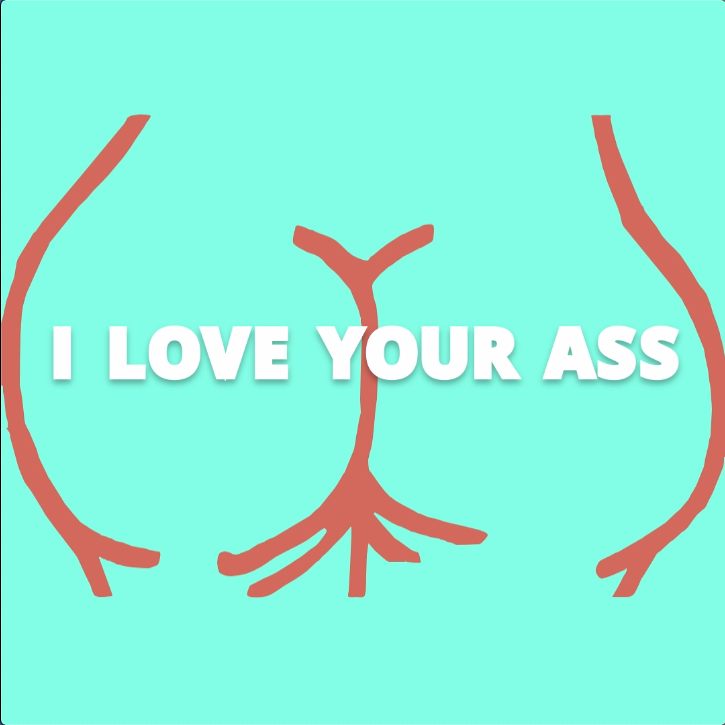 Love Your Ass Card